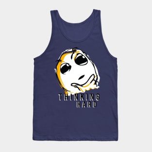 Thinking Hard Tank Top